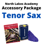 North Lakes Academy Tenor Sax Accessories Pkg Only