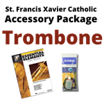 St. Francis Xavier Catholic School Trombone Band Program Accessory Pkg Only